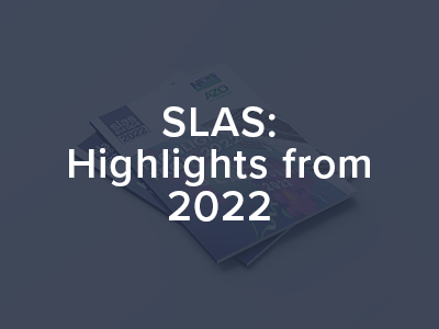 SLAS: Highlights from 2022